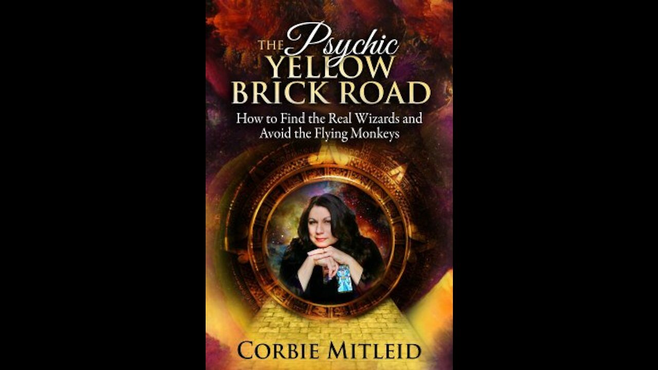 The Psychic Yellow Brick Road With Corbie Mitlied