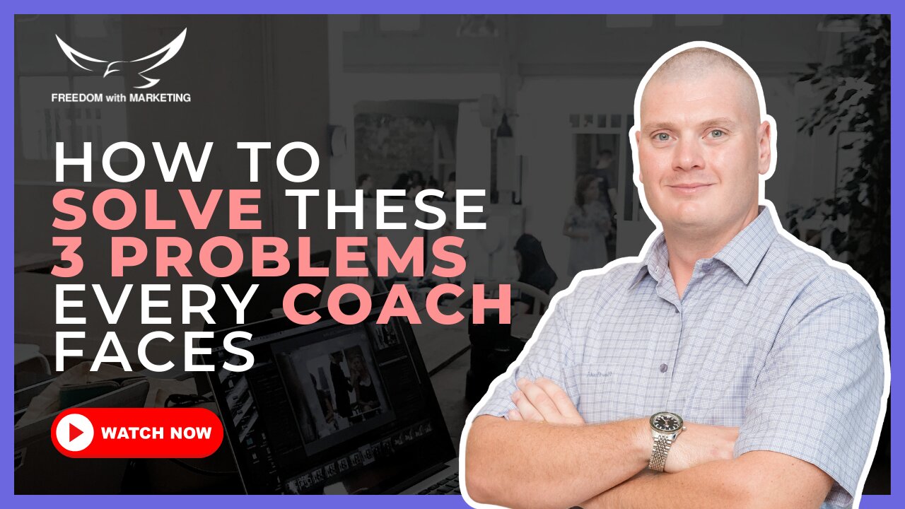 3 Problems Coaches Face And How To Solve Them