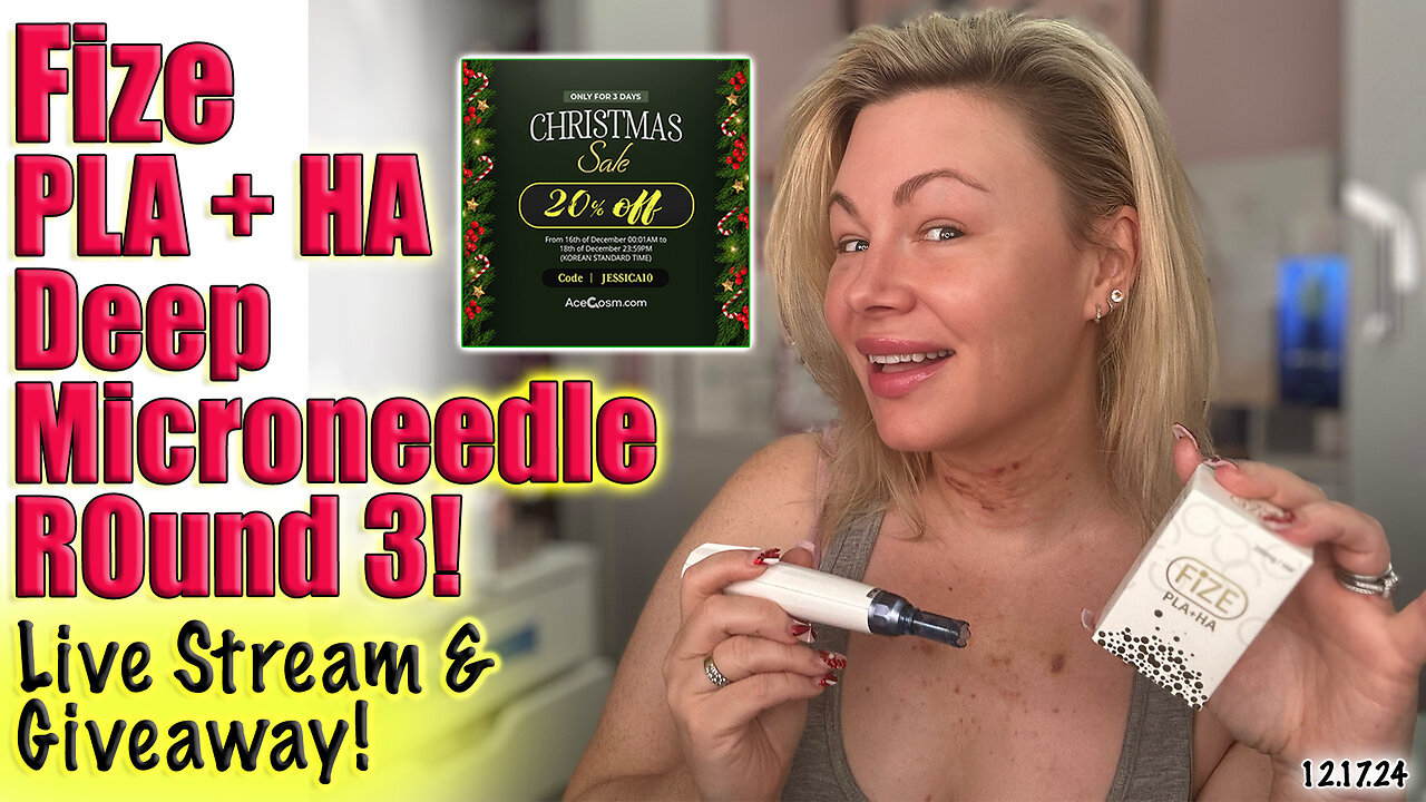 Live Fize PLA + HA Deep Microneedle Round 3! AceCOsm Sale and Giveaway! Code Jessica10 saves