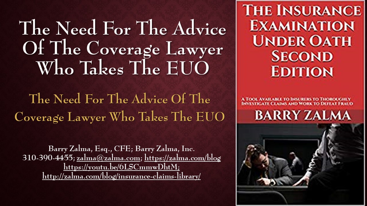 A Video Explaining The Role of the Insurer’s Attorney After Ending the EUO