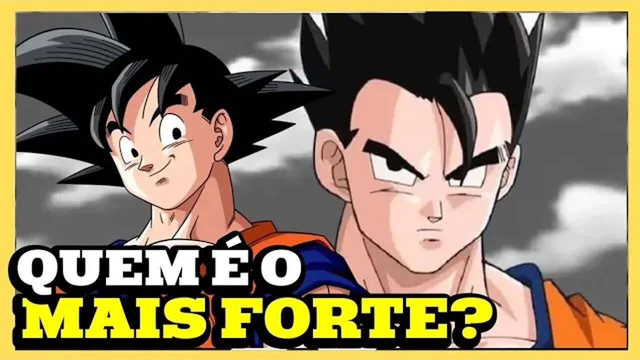 GOKU OU GOHAN, QUAL DOS DOIS GUEREEUROS SAYAJIN É O MAIS PODEROSO DE DRAGON BALL?