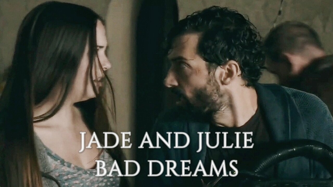 Jade and Julie | Bad Dreams [From]