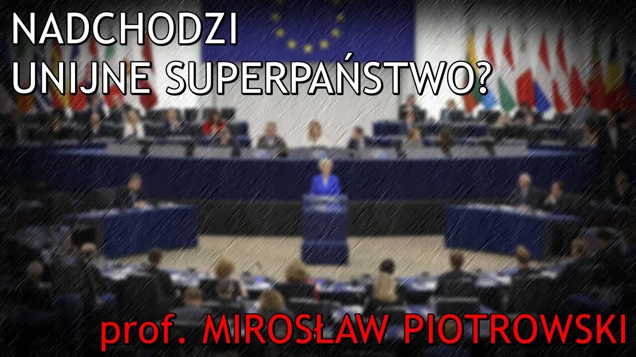 prof. Mirosław Piotrowski o projekcie unijnego superpaństwa