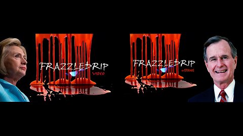 FRAZZLEDRIP VIDEOS