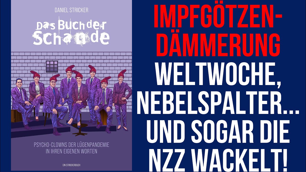 Impfgötzendämmerung: Weltwoche, Nebelspalter... und jetzt wackelt sogar die NZZ