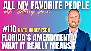 Florida's Amendment 4- What It Really Means with Nate Robertson