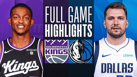 NBA Mavericks 115 - Kings 120 Highlights