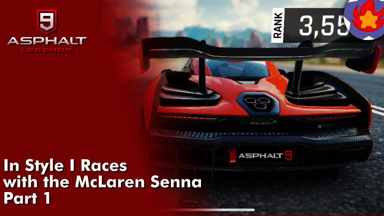 In Style I Races with the McLaren Senna (Part1) | Asphalt 9: Legends