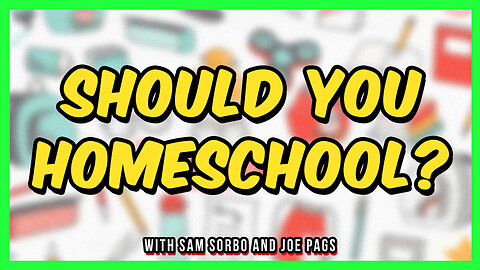 Time To Homeschool? Sam Sorbo Says -- YES!