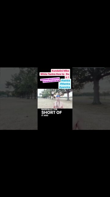 Kundalini Mike White #Tantra and How to Do it ? #sextransmutation#kundalinimeditation#kundaliniyoga