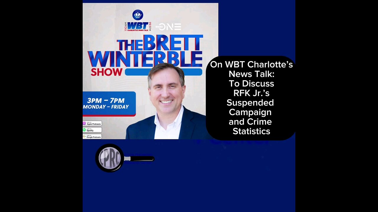 On WBT Charlotte’s News Talk: To Discuss RFK Jr.’s Suspended Campaign and Crime Statistics