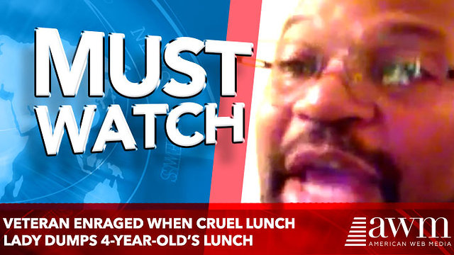 Veteran Enraged When Cruel Lunch Lady Dumps 4-Year-Old’s Lunch in Trash. Vet’s Next Move Blows Minds