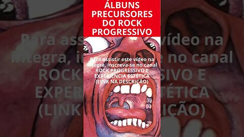 ÁLBUNS PRECURSORES DO ROCK PROGRESSIVO