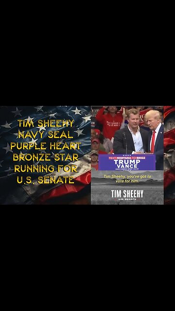Montana's Tim Sheehy for U.S. Senate ~ Endorsed by PDJT