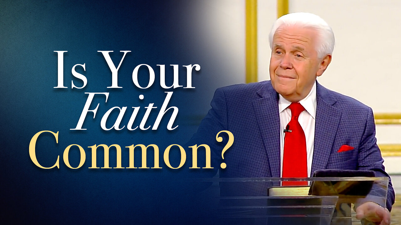 Is Your Faith Common?