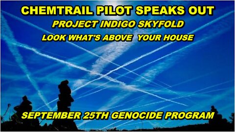 CHEMTRAIL PILOT SPEAKS OUT ABOUT THE GENOCIDE GOING ON ABOVE US - IT'S NOTHING A BULLET CAN'T FIX