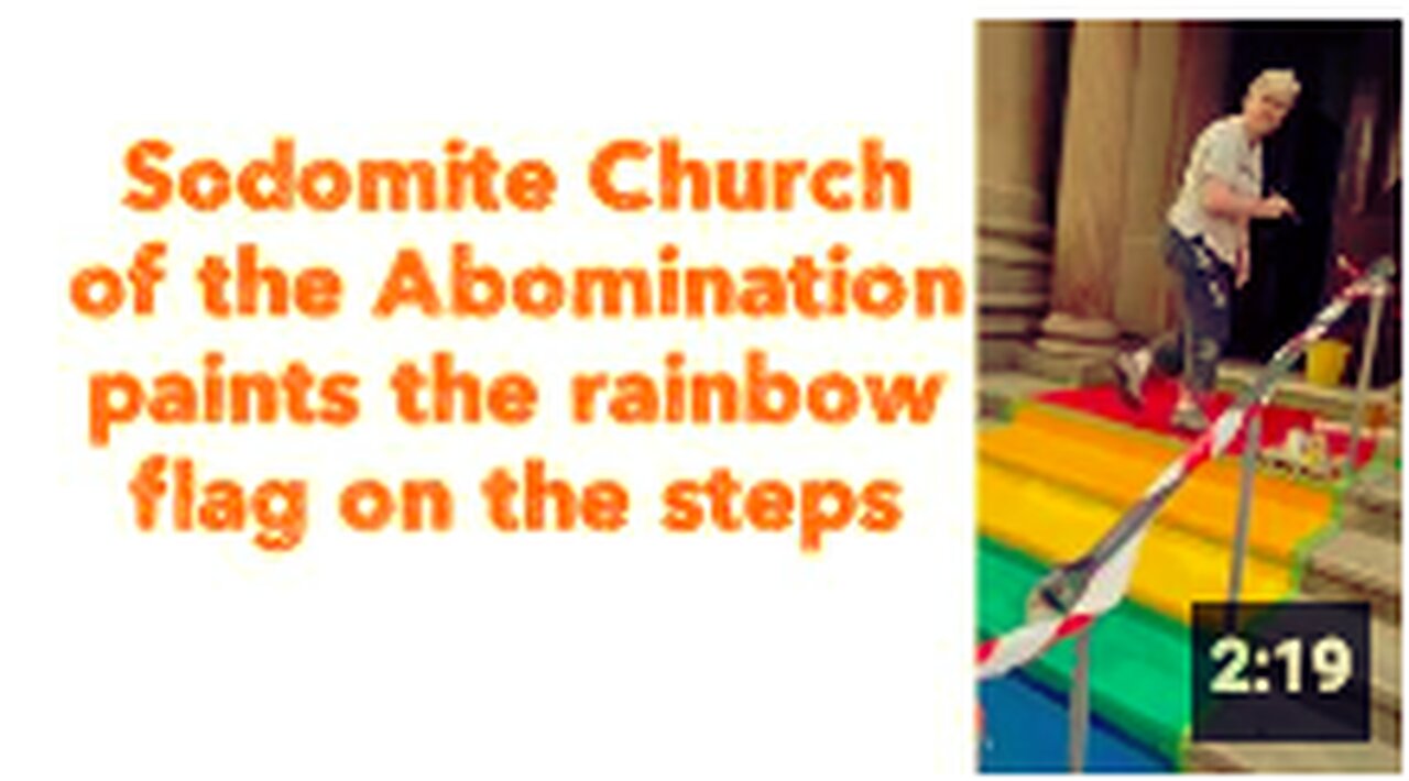 Sodomite Church of the Abomination paints the rainbow flag on the steps - Part 1