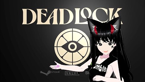 [VRumbler]💚Deadlock !!💚
