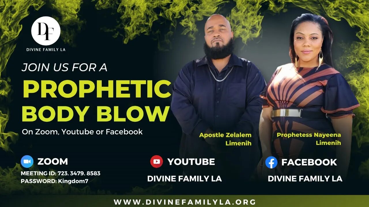 PROPHETIC BODY BLOW // DIVINE FAMILY LA // 5.18.2023