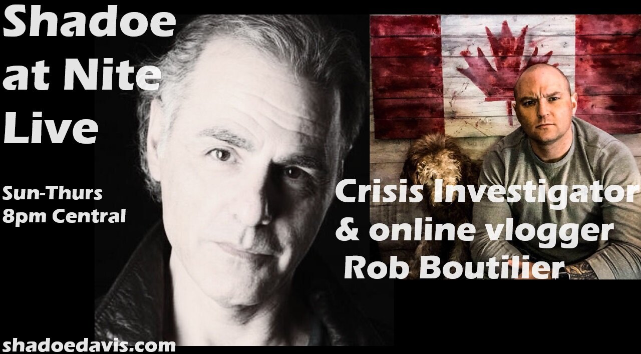 July 17th/2024- Crisis investigator and online blogger Rob Boutilier joins the show