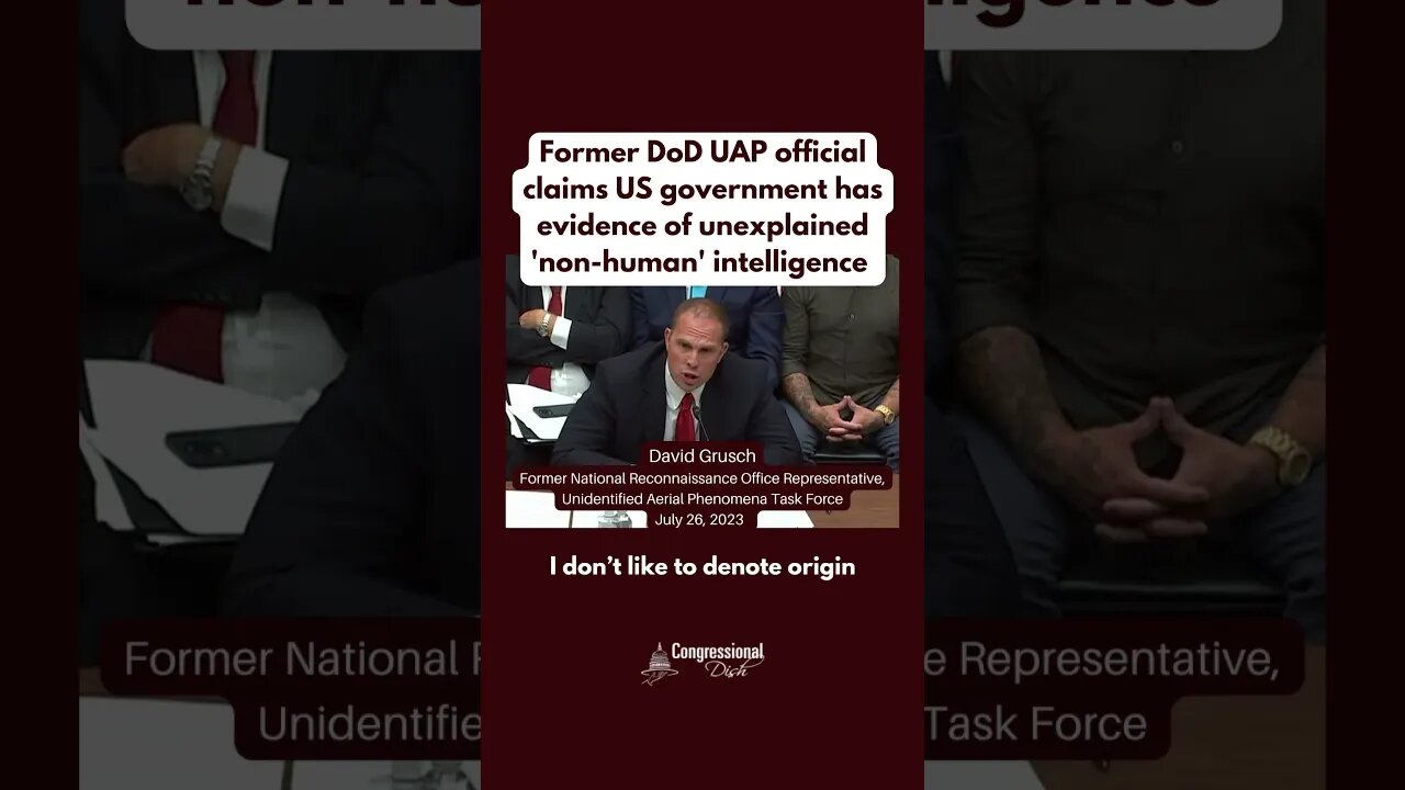 Former DoD UAP official claims US government has evidence of 'non human' intelligence