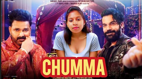 Chumma || pawan singh || Rajkumar Rao || new video