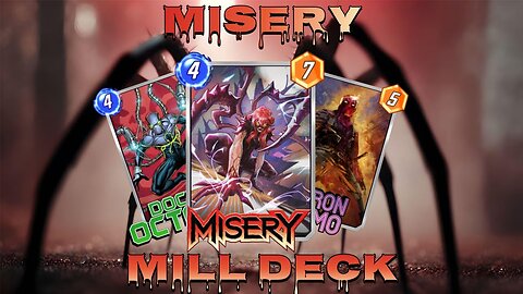 Make Your Opponents Miserable! Misery Mill |Marvel Snap