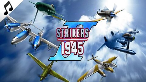 Strikers 1945 II OST - Devil's Tower