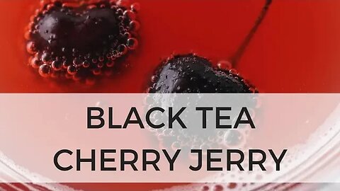 Tea Pairing: Jerry Cherry and Paladin