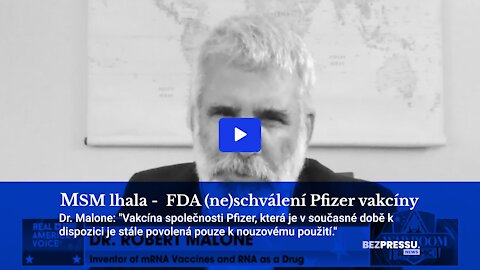 MSM opět lhala - FDA (ne)schválení Pfizer vakcíny