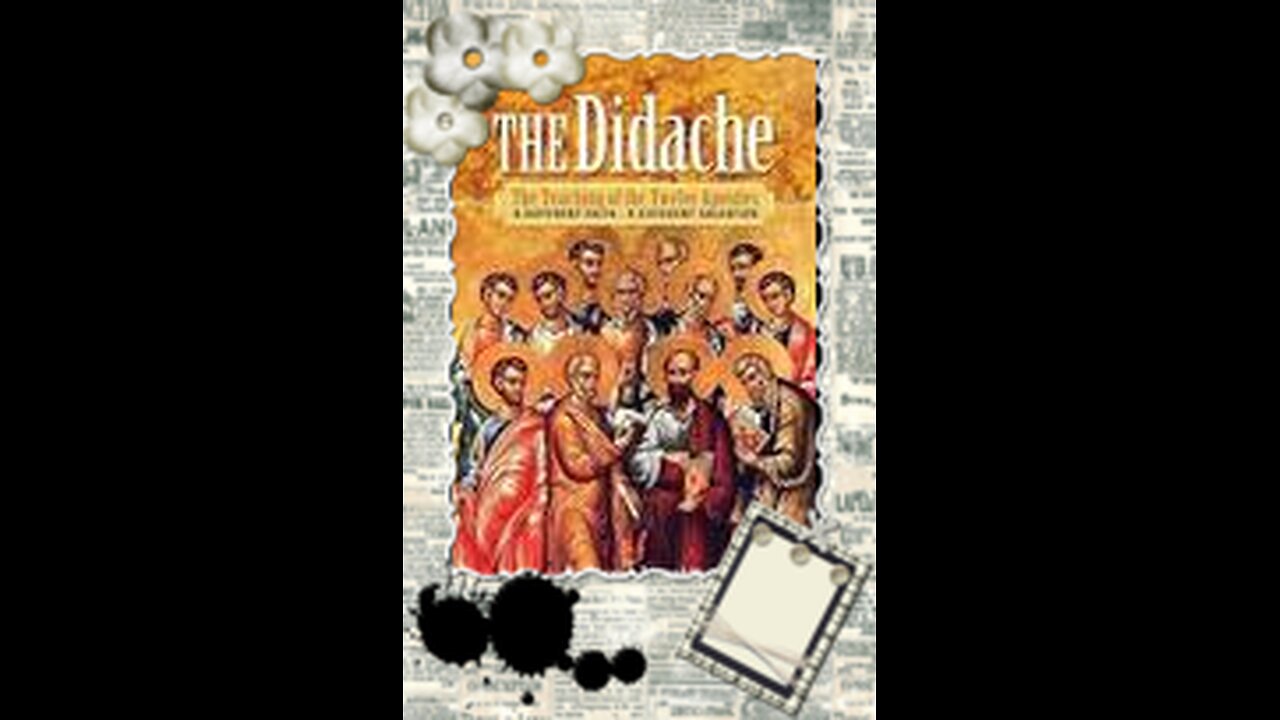 The Didache: A Look Into The Writings