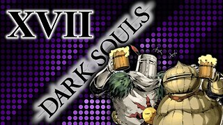 NEATO | Dark Souls - part 17