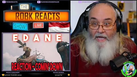 EDANE Reaction - Comin' Down - First Time Hearing - Requested