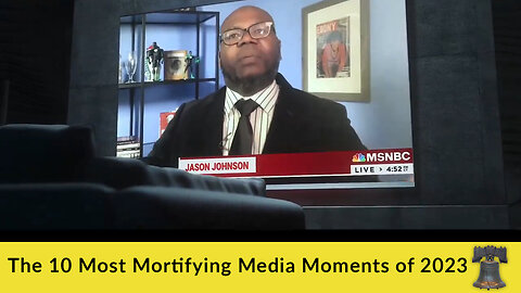 The 10 Most Mortifying Media Moments of 2023