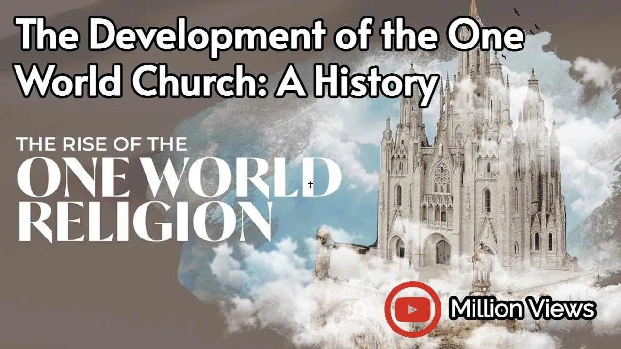The Development of the One World Church: A look at the history and future of this global movement