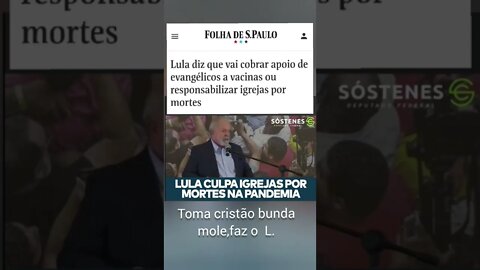 LULA responsabiliza igrejas por mortes.