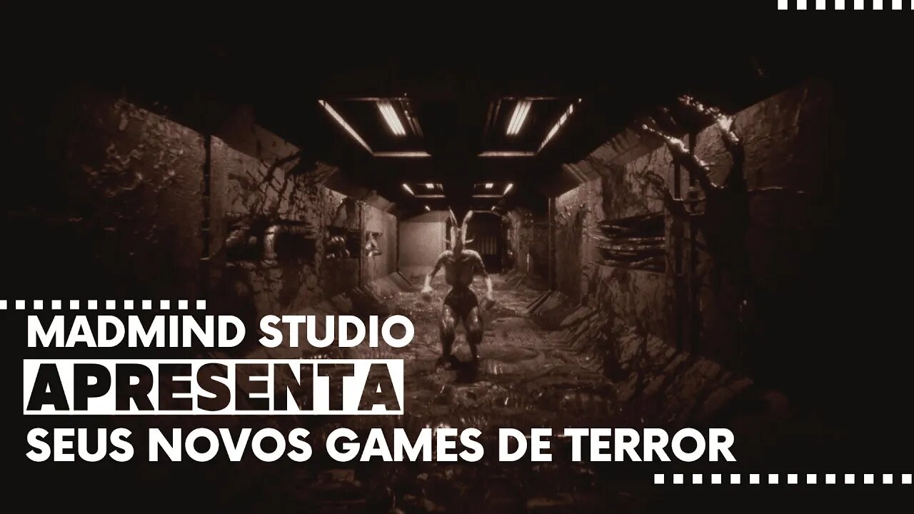 Madmind Studio Apresenta seus novos Jogos de Terror em Desenvolvimento