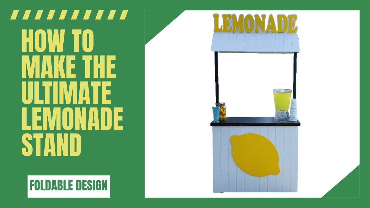 How to Make a Lemonade Stand.