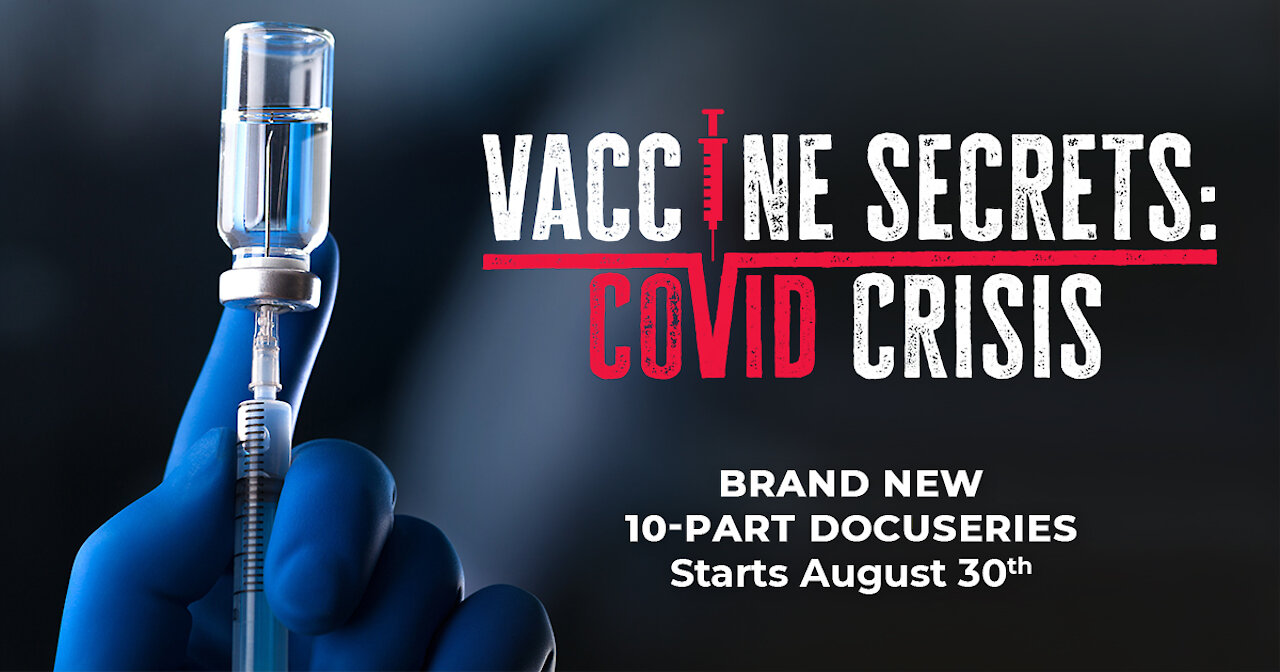 Vaccine Secrets: COVID Crisis (Trailer)