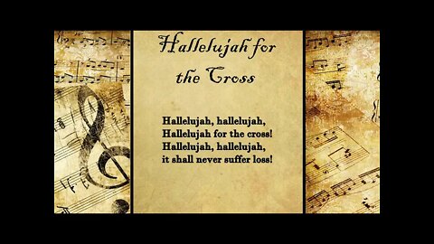 Hallelujah for the Cross | FWBC Hymn with Lyrics