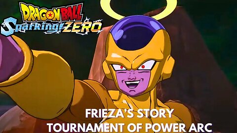 Frieza's Story - Tournament Of Power Arc - Dragon Ball Sparking Zero!