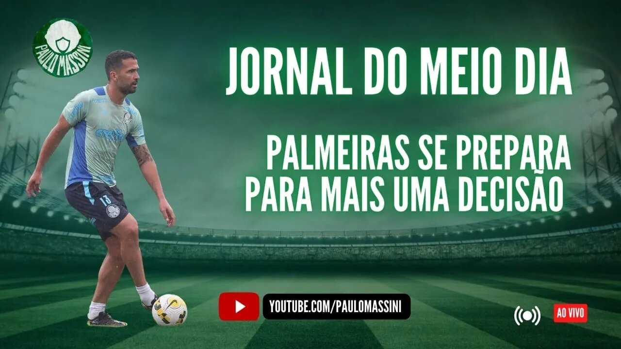 JORNAL DO MEIO-DIA - AO VIVO! PALMEIRAS TREINA DE OLHO NO AVAÍ