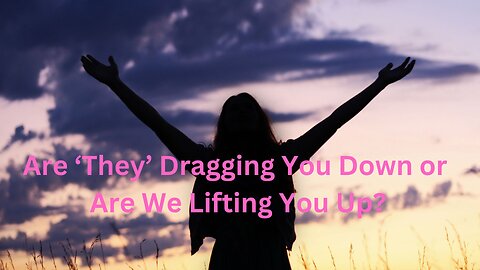 Are ‘They’ Dragging You Down Daniel Scranton or Are We Lifting You Up?