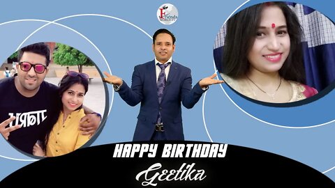 Happy Birthday, Geetika Ji!