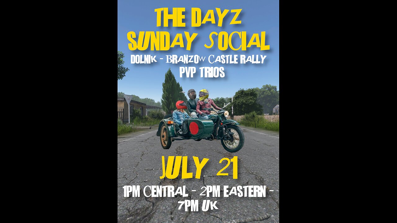 TRIOS The DayZ Sunday Social Event | DayZ Adventures | !commands