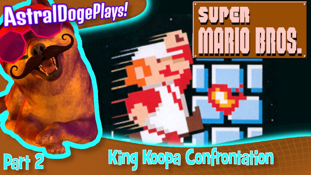 Super Mario Bros. -Part 2- King Koopa Confrontation