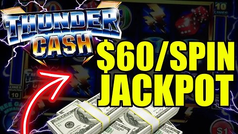 ⚡ $60 Spins ⚡ High Limit Ainsworth Slots Jackpot on Thunder Cash!