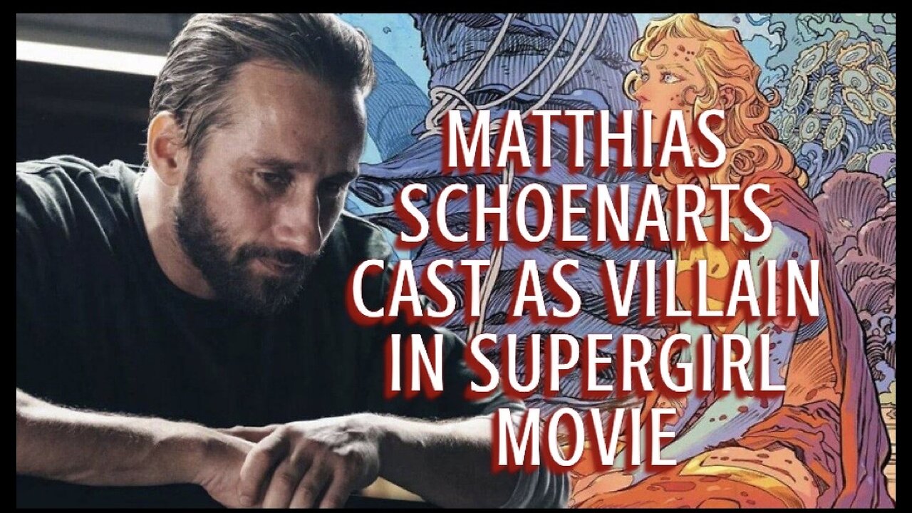 Matthias Schoenaerts Cast as Supergirl Villain Role Krem