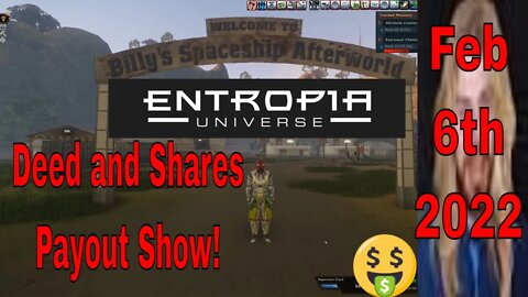 Deed And Shares Payout Show Weekly For Entropia Universe Feb 6 2022 I ate almost all the pizza