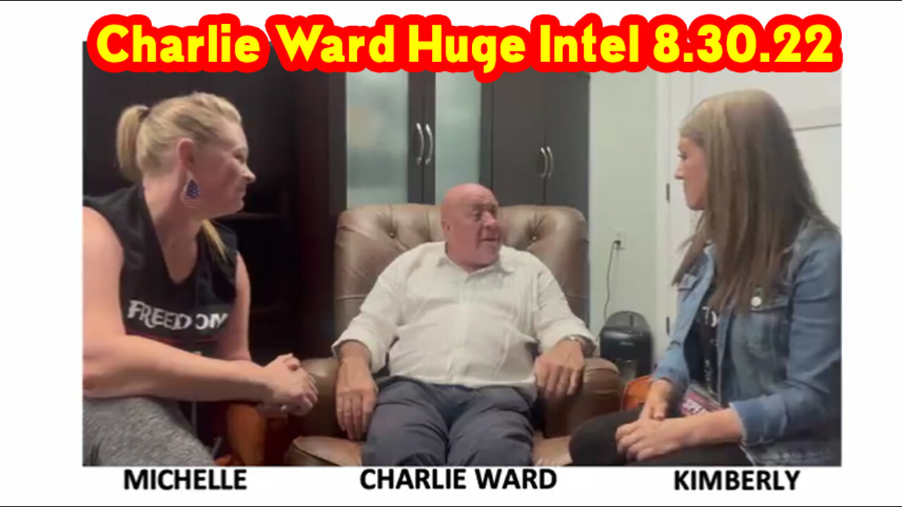 Charlie Ward Huge Intel 8.30.22